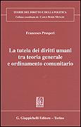 Tutela diritti umani tra teoria gener. - Prosperi