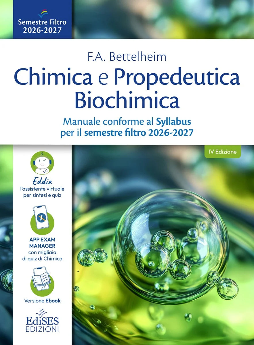 PREVENDITA SEMESTRE FILTRO MEDICINA 2026-2027: Manuale di Chimica e Propedeutica Biochimica - F.A. Bettelheim