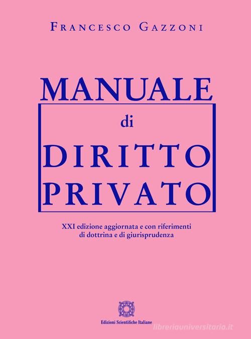 Manuale di diritto privato 2024 (21°ed.) - F. Gazzoni