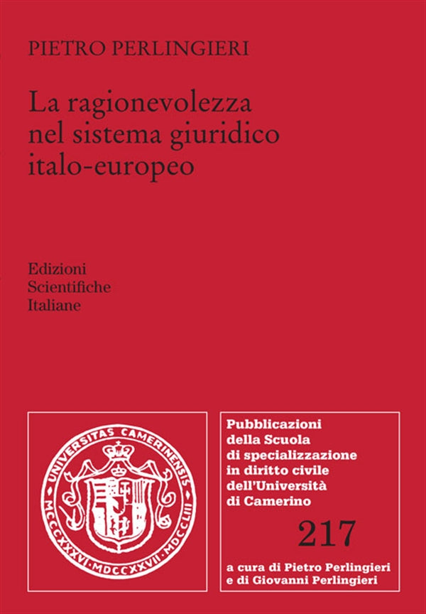 Ragionevolezza nel Sistema Giuridico Italo-Europeo - Perlingieri Pietro
