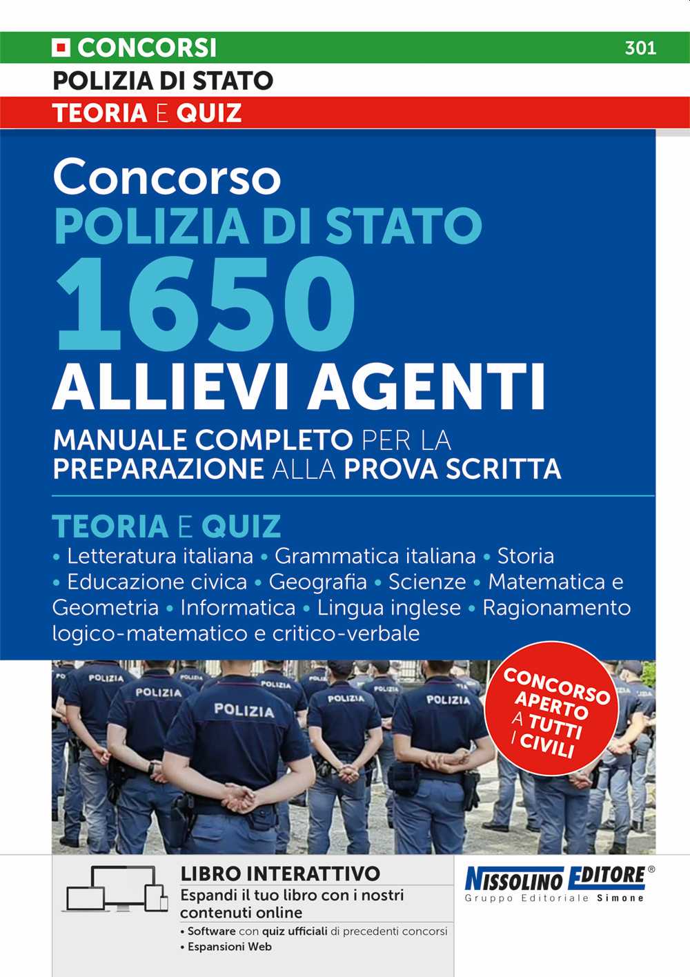 Concorso Polizia di Stato 1650 allievi agenti. Manuale completo per la preparazione alla prova scritta. Teoria e quiz. Con espansione online. Con software di simulaze