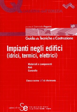 Impianti negli edifici (idrici, termici, -