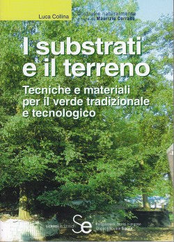 I substrati e il terreno - Luca Collina