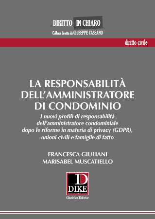 Responsabilità amministratore condominio - Giuliani