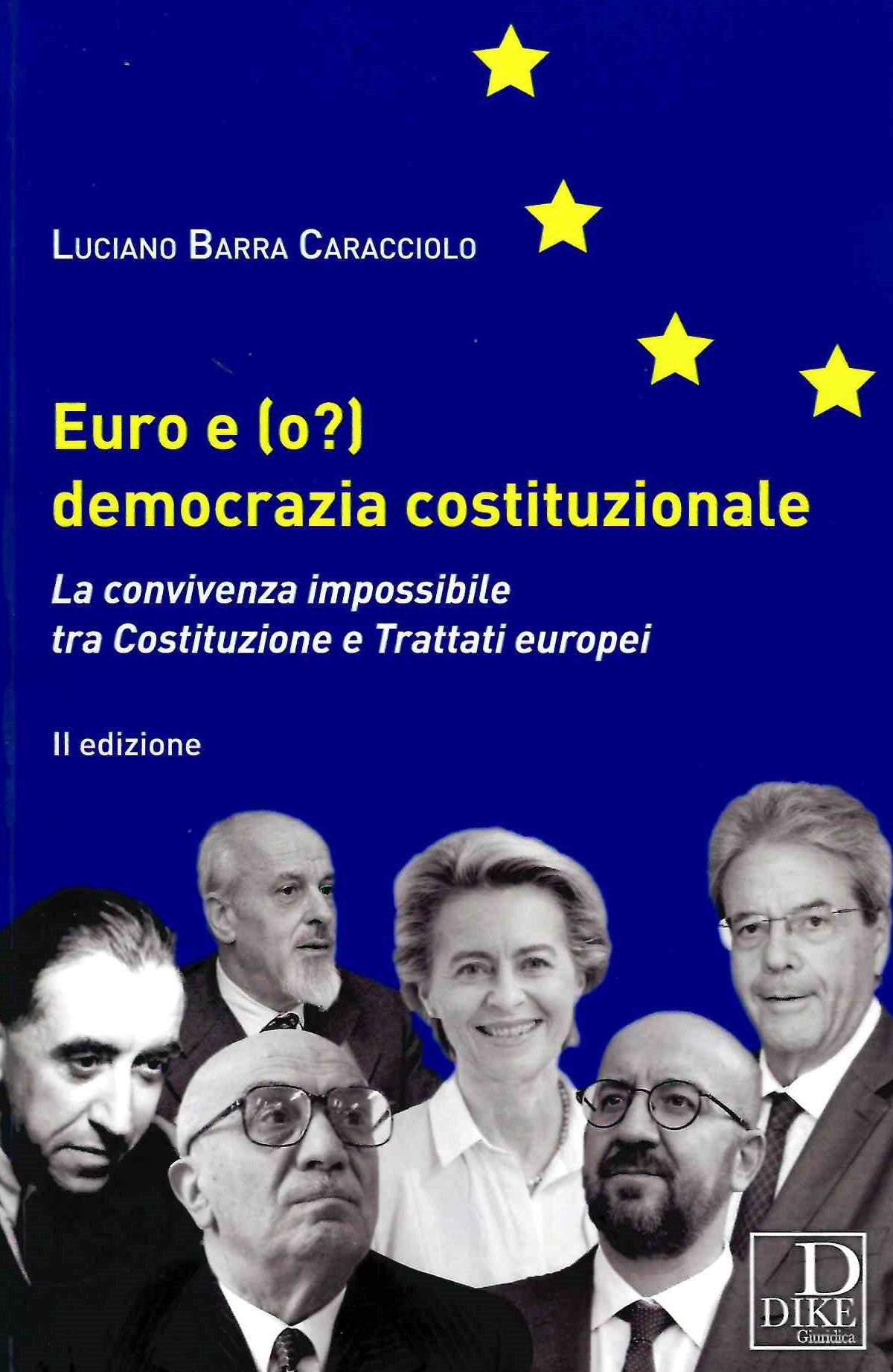 Euro e (o?) democrazia costituzionale - Barra Caracciolo