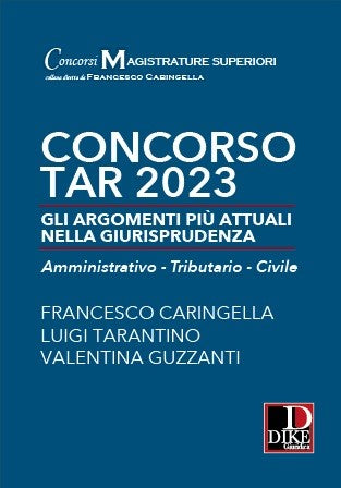 Concorso tar 2023 argomenti più attuali - Caringella