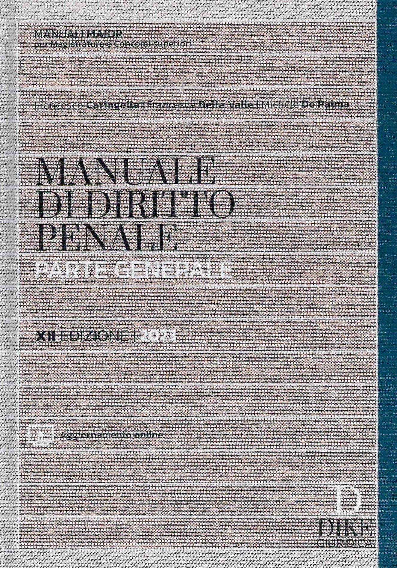 Manuale maior diritto penale parte generale 2023 - Caringella