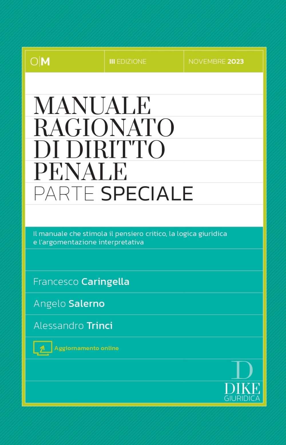 Manuale ragionato diritto penale parte speciale 2023 - Caringella, Salerno