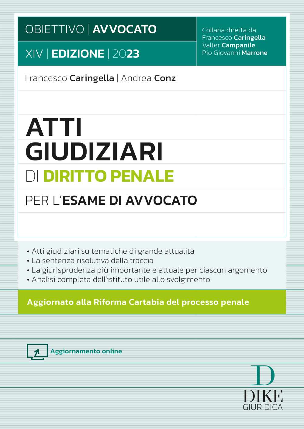 Atti Giudiziari di Diritto Penale per l’Esame di Avvocato 2023 - Caringella