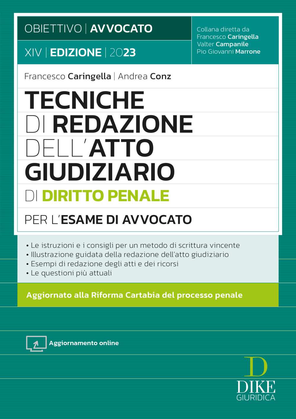 Tecniche di redazione dell'atto giudiziario di diritto penale per l'esame di avvocato 2023 - Caringella