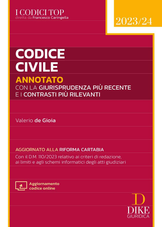 Codice Civile 2023-2024 Annotato con la Giurisprudenza più Recente e con i Contrasti più Rilevanti (esame avvocato 2023) - De Gioia