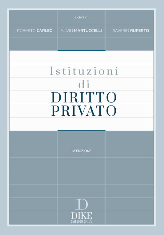 Istituzioni di diritto privato (4 ed.) - Carleo