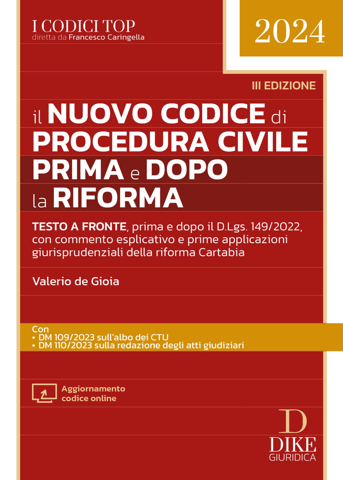 Nuovo codice di procedura civile con testo a fronte (articoli prima e dopo la riforma) 2024 - De Gioia