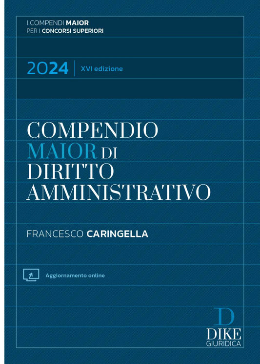 Compendio major diritto amministrativo 2024 - Caringella