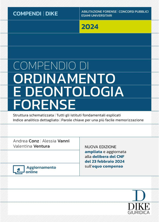 Compendio ordinamento e deontologia forense 2024 - Conz