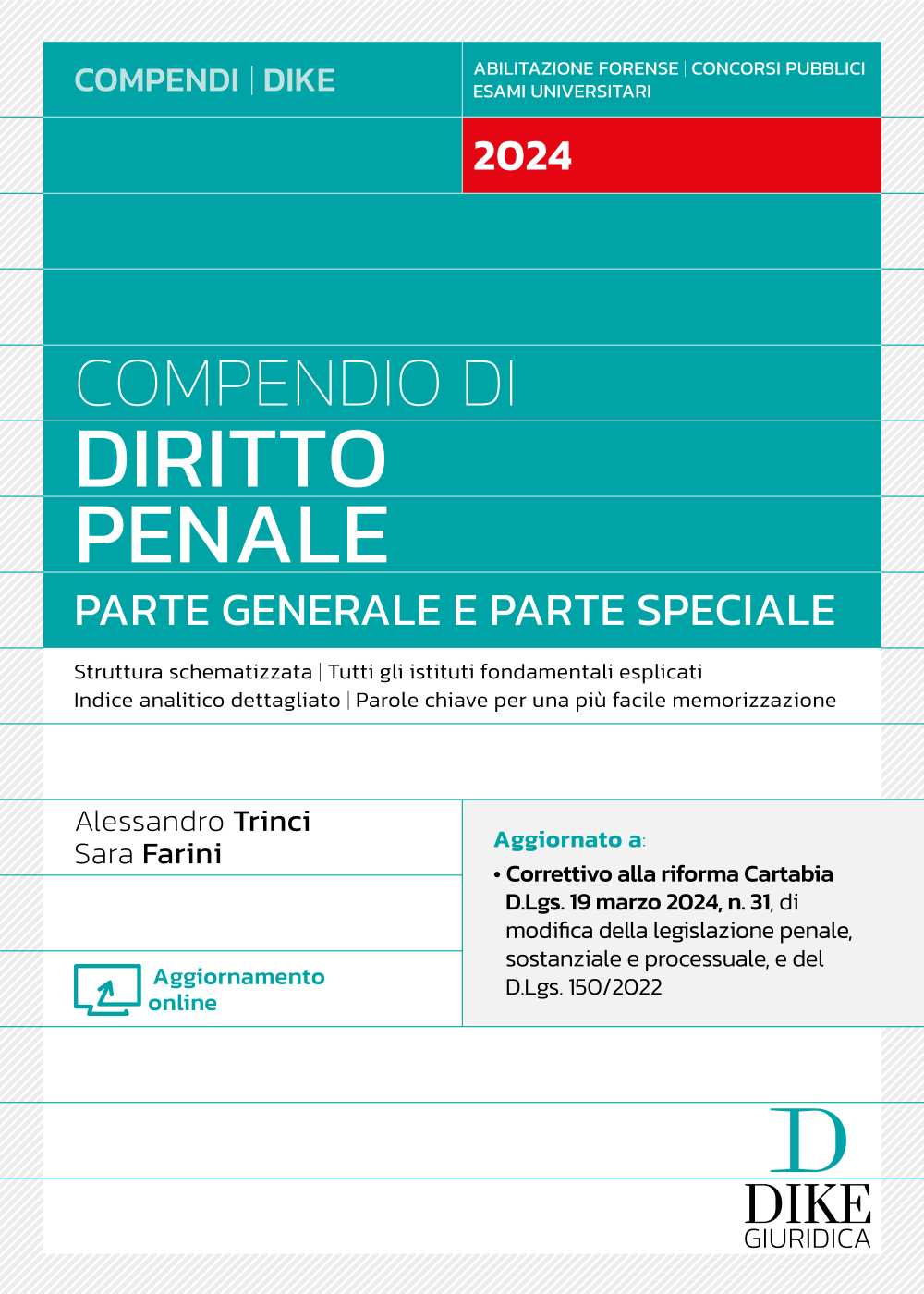 Compendio diritto penale parte generale e speciale 2024 - Trinci Farini