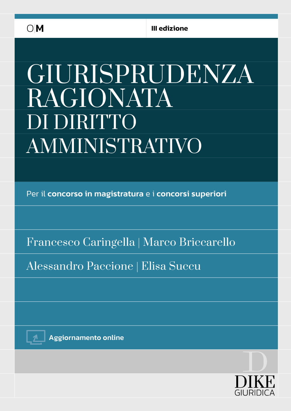 Giurisprudenza ragionata diritto amministrativo 2024 - Caringella