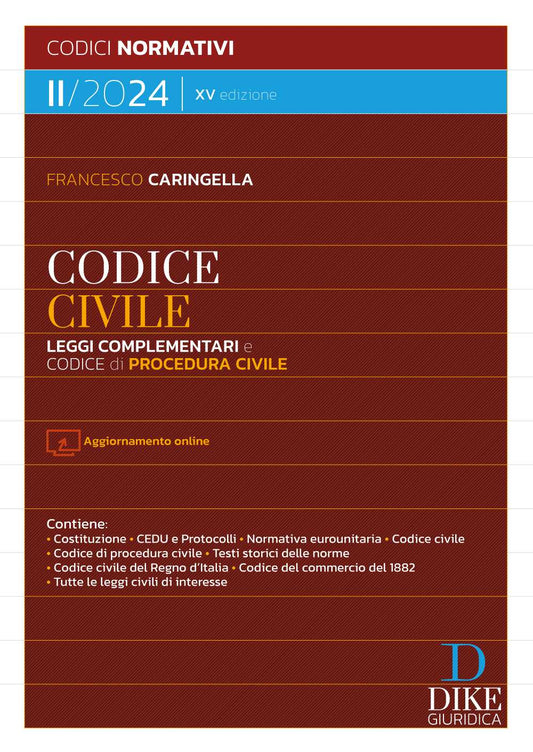 Codice Civile Leggi complementari e Codice di Procedura Civile (Concorso Magistratura Settembre 2024) - F. Caringella