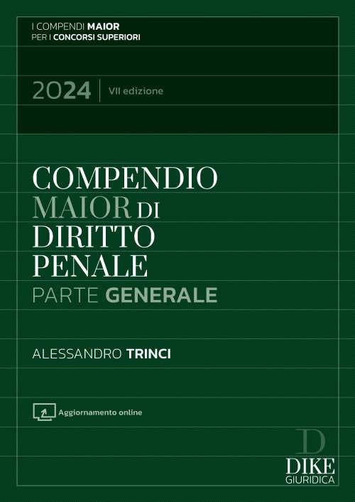 Compendio Maior di Diritto Penale Parte Generale - Trinci