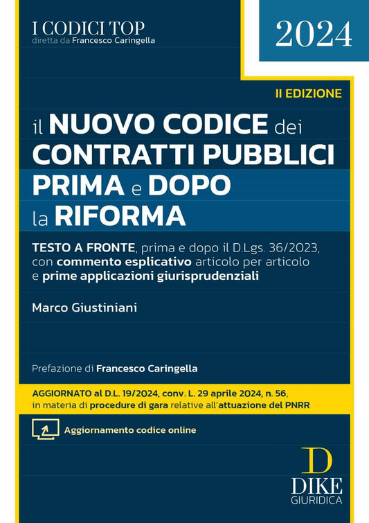 Nuovo codice dei contratti pubblici con testo a fronte (articoli prima e dopo la riforma) 2024 - Giustiniani