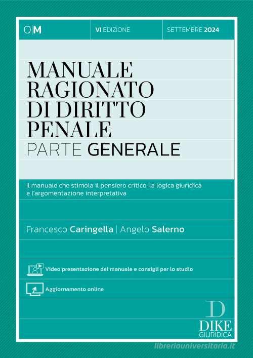 Manuale Ragionato di Diritto Penale Parte Generale (Settembre 2024) - Caringella, Salerno