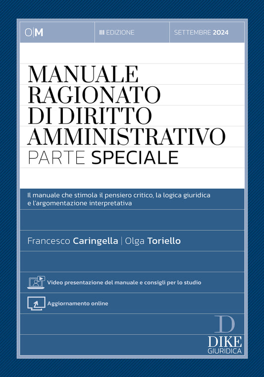 Manuale Ragionato di Diritto Amministrativo Parte Speciale 2024 - Caringella, Toriello