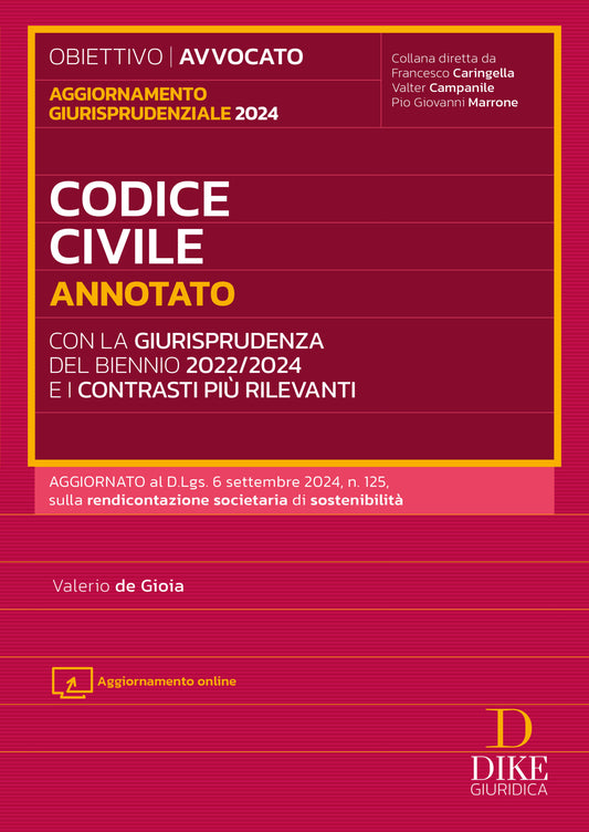 Codice Civile Annotato con la Giurisprudenza del biennio 2022/2024 (Esame Avvocato 2023-2024) - Valerio de Gioia