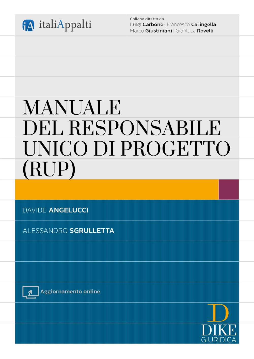 Manuale del responsabile unico di progetto (RUP) - Angelucci