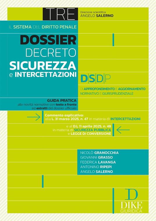 Dossier Decreto Sicurezza e intercettazioni - Nicolò Granocchia, Giovanni Grasso, Federica Lavanga