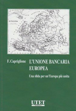 UNIONE BANCARIA EUROPEA - CAPRIGLIONE