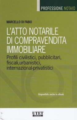 ATTO NOTARILE COMPRAVENDITA IMMOBILIARE - DI FABIO