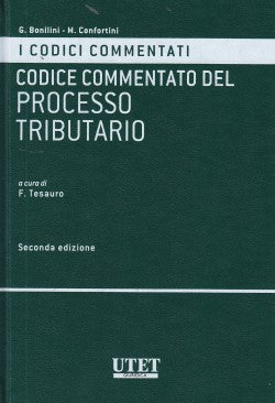 CODICE COMMMENTATO DEL PROCESSO TRIBUTARIO 2ED. - TESAURO