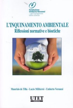 INQUINAMENTO AMBIENTALE - DE TILLA FONDAZ.VERONESI