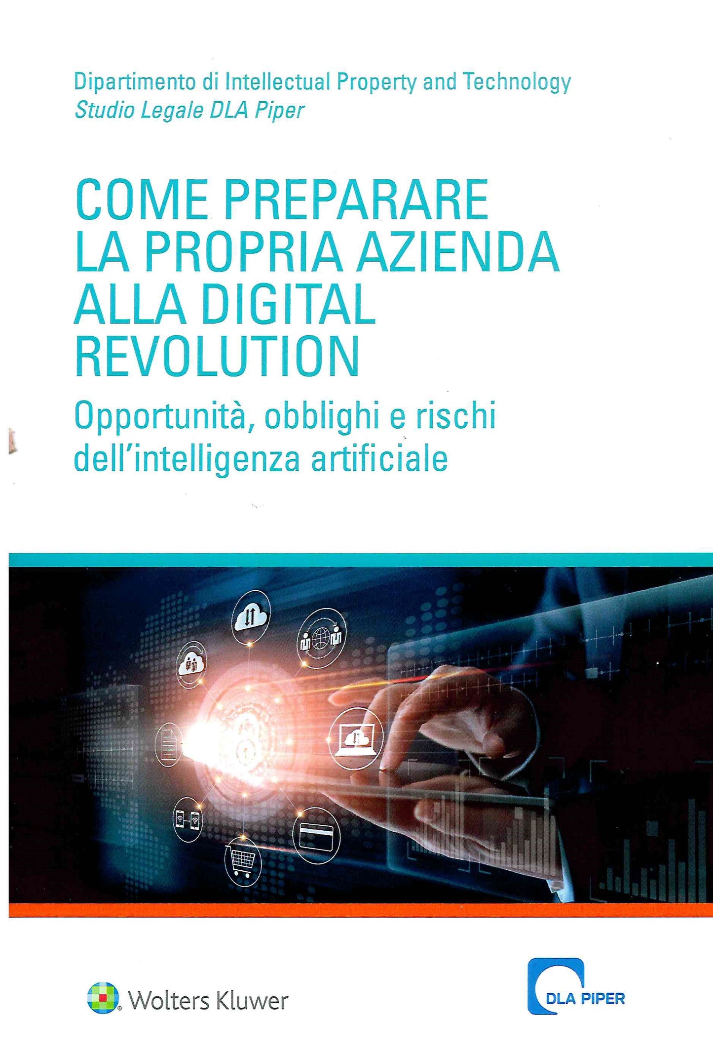 COME PREPARARE PROPRIA AZIENDA DIGITAL - DLA PIPER