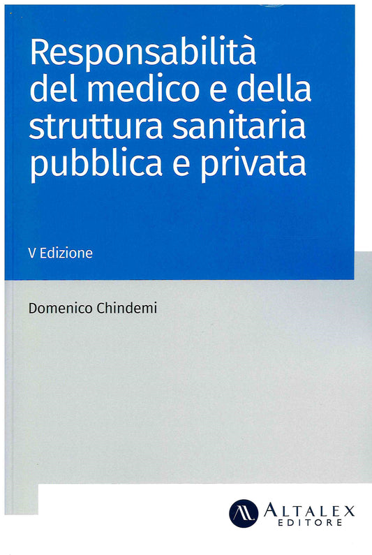 RESPONSABILITA' MEDICO STRUTT.SANITARIA - CHINDEMI