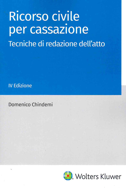 RICORSO CIVILE PER CASSAZIONE 4ED. - CHINDEMI