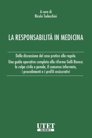 RESPONSABILITA' IN MEDICINA 3ED. - TODESCHINI