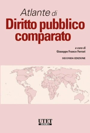 ATLANTE DIRITTO PUBBLICO COMPARATO 2ED. - FERRARI