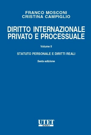 Diritto internazionale privato e processuale Vol. 2 (6 ed.) - MOSCONI