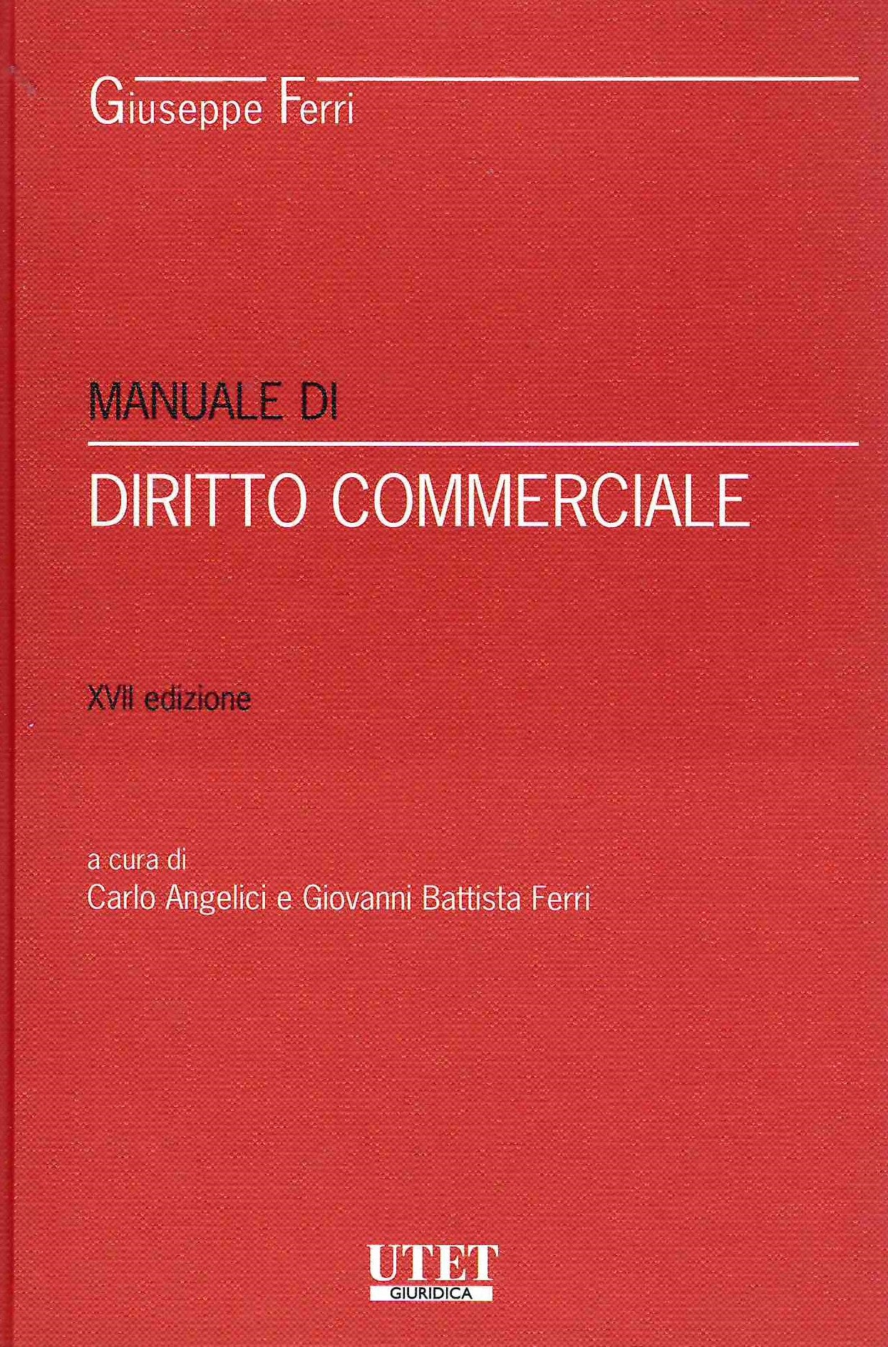 MANUALE DI DIRITTO COMMERCIALE 17ED. - FERRI