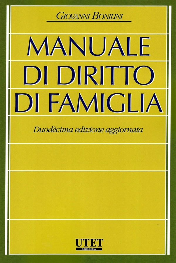 Manuale Diritto Famiglia (12°ED.) 2026 - Bonilini Giovanni
