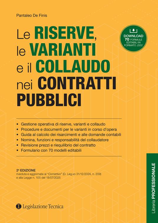 Le riserve, le varianti e il collaudo nei contratti pubblici - Pantaleo De Finis