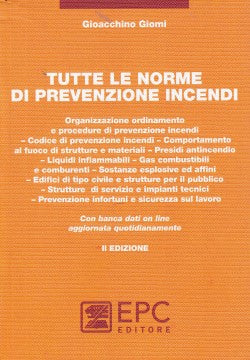 Tutte norme prevenzione incendi 2ed. - Giomi