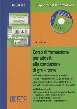 Corso formazione addetti conduz.gru torr - Fattori