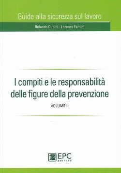 Compiti responsabilita' figure prevenz 2 - Dubini
