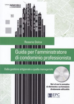 Guida amministratore condominio profess. - Dolce