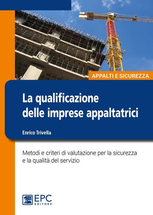 Qualificazione imprese appaltatrici - Trivella
