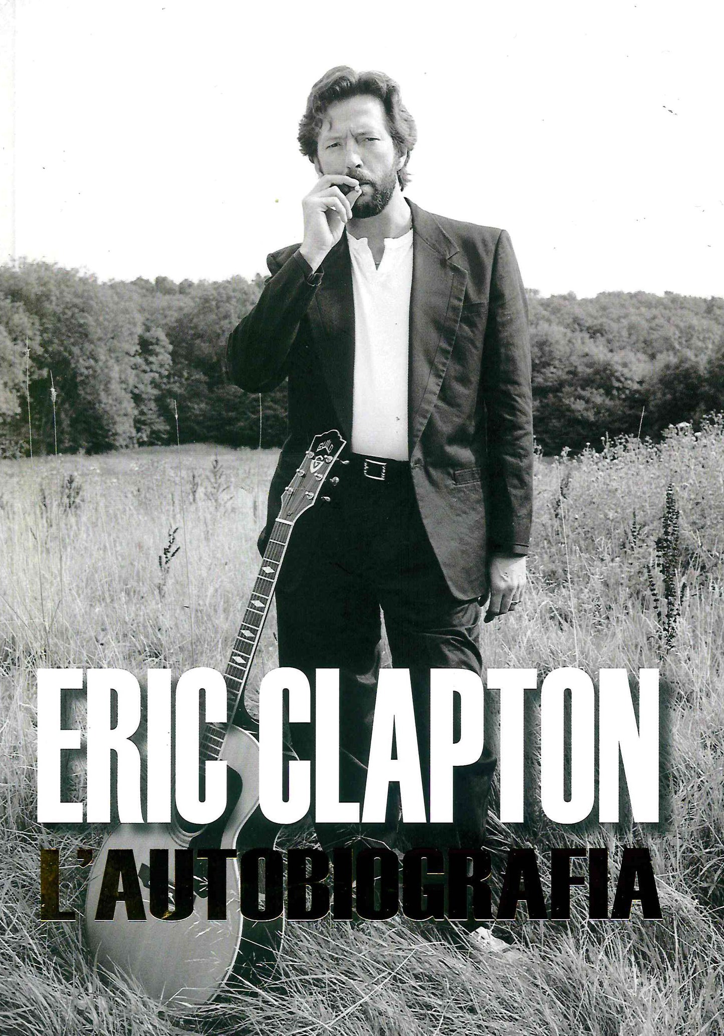 Eric clapton autobiografia - Clapton