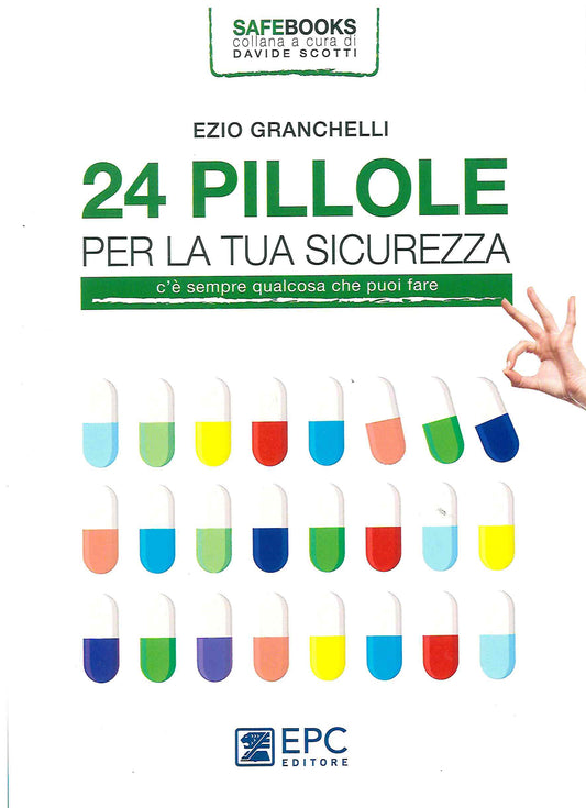 24 pillole per la tua sicurezza - Granchelli