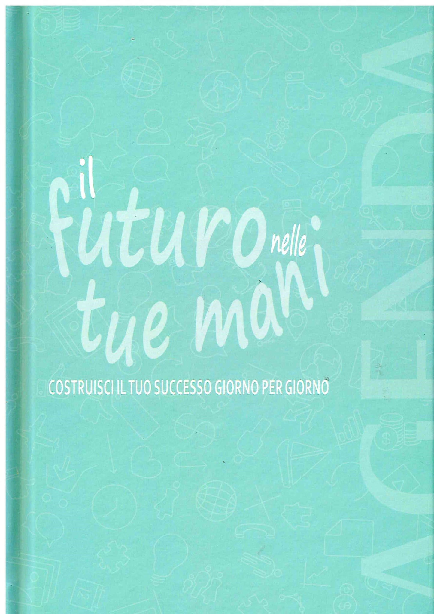 Agenda il futuro nelle tue mani - Riviera